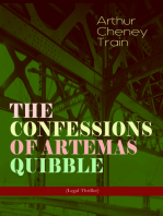 THE CONFESSIONS OF ARTEMAS QUIBBLE (Legal Thriller): Ingenuous and Unvarnished History of a Practitioner in New York Criminal Courts