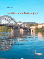 Descente de la Saône à pied: Version reliée et augmentée
