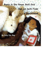 Bunny Gets Sick and Liz-beth Finds a New Friend