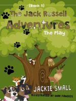 The Jack Russell Adventures (Book 5): The Play