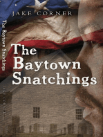 The Baytown Snatchings
