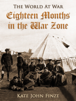 Eighteen Months in the War Zone