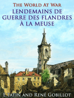 Lendemains de Guerre des Flandres à la Meuse