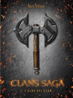 Clans Saga 1. L'alba dei Clan