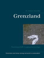 Grenzland: Narrenschiff: Logbucheinträge