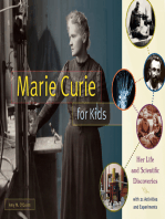 Marie Curie for Kids: Her Life and Scientific Discoveries, with 21 Activities and Experiments