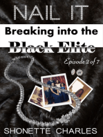Episode 2 of 7 - Nail It: Breaking into the Black Elite (Bougie 101)