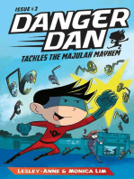 Danger Dan Tackles the Majulah Mayhem: Danger Dan, #2