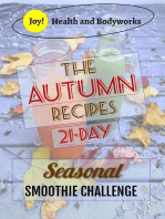The Autumn Recipes: 21-Day Seasonal Smoothie Challenge, #1