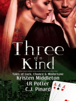 Three of a Kind: Tales of Luck, Chance, and Misfortune