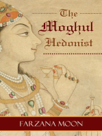 The Moghul Hedonist