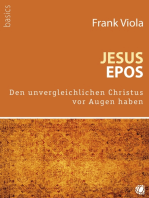 Jesus-Epos: Den unvergleichlichen Christus vor Augen haben