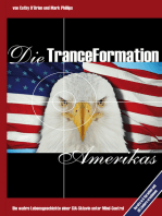 Die TranceFormation Amerikas: Die wahre Lebensgeschichte einer CIA-Sklavin unter Mind-Control