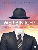 Wer bin ich?: Meine Identität – aus Gottes Sicht