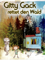 Gitty Gack rettet den Wald