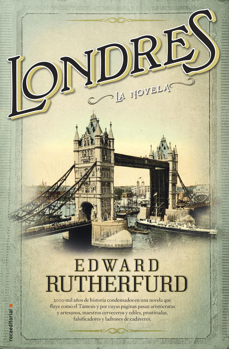 Londres de Edward Rutherfurd Libro Leer en línea