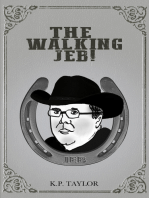 The Walking Jeb (The Bad Man Trilogy Book 3)