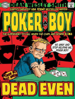 Dead Even: Poker Boy, #3