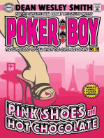 Pink Shoes and Hot Chocolate: Poker Boy, #13