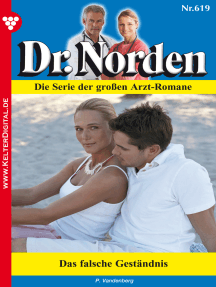 Dr. Norden 619 – Arztroman: Das falsche Geständnis