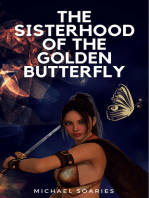 The Sisterhood of The Golden Butterfly