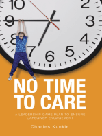 No Time to Care: A Leadership Game Plan to Ensure Caregiver Engagement