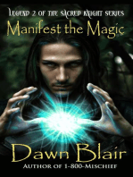 Manifest the Magic: Sacred Knight, #2