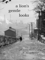 A Lion's Gentle Looks: Foundry Trilogy, #1