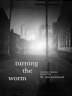 Turning the Worm