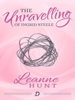The Unravelling of Ingrid Steele