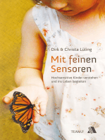 Mit feinen Sensoren