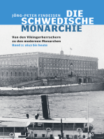 Die schwedische Monarchie - Von den Vikingerherrschern zu den modernen Monarchen, Band 2: Band 2, 1612 bis heute