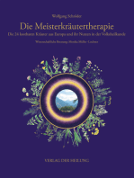 Die Meisterkräutertherapie: Die 24 kostbaren Kräuter aus Europa und ihr Nutzen in der Volksheilkunde