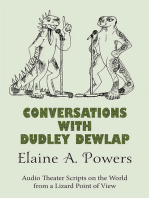 Conversations with Dudley Dewlap: Audio Theater Scripts on the World from a Lizard Point of View