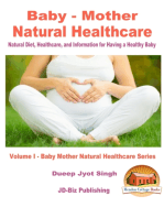Baby: Mother Natural Healthcare - Natural Diet, Healthcare, and Information for Having a Healthy Baby