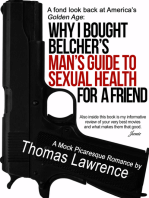 Why I bought Belcher's MAN'S GUIDE TO SEXUAL HEALTH for a friend