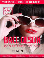 Bree Olson, Possessed By Sex