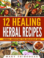 Twelve Healing Herbal Recipes