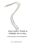 You Can't Push A String Up A HIll