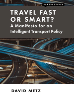 Travel Fast or Smart?: A Manifesto for an Intelligent Transport Policy