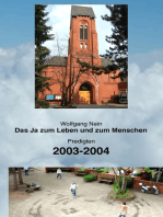 Das Ja zum Leben und zum Menschen, Band 4: Predigten 2003-2004