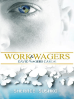 Work & Wagers: (David Wagers Case #1)