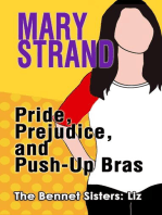 Pride, Prejudice, and Push-Up Bras