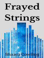 Frayed Strings