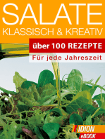 Salate - Klassisch & Kreativ: Über 100 Rezepte - Für jede Jahreszeit