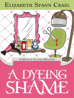 A Dyeing Shame: A Myrtle Clover Cozy Mystery, #3