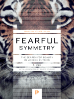 Fearful Symmetry: The Search for Beauty in Modern Physics