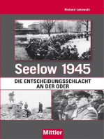 Seelow 1945: Die Entscheidungsschlacht an der Oder