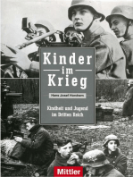 Kinder im Krieg: Kindheit und Jugend im Dritten Reich