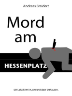 Mord am Hessenplatz: Ein Lokalkrimi in, um und über Erzhausen
